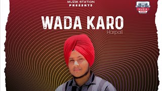 Wada Karo | Hit Cover (2021) | Kishore Kumar | Harpall | Aa Gale Lag Jaa 1973 | Muzik Station