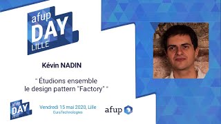 Étudions ensemble le design pattern "Factory" - Kévin NADIN - AFUP Day 2020 Lille