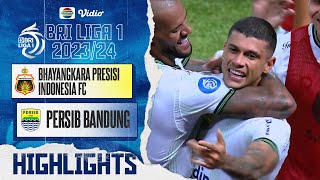 Highlights - BHAYANGKARA Presisi Indonesia FC VS PERSIB Bandung | BRI  Liga 1 2023/2024