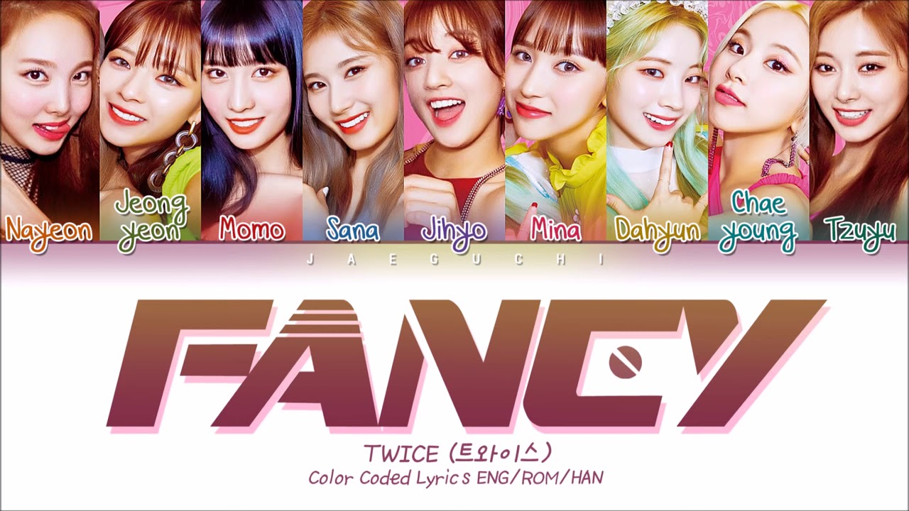 TWICE - FANCY ( Color Coded Lyrics Han/Rom/Eng) - YouTube