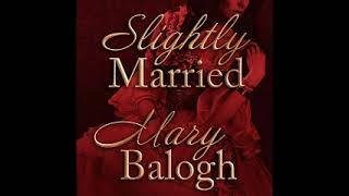 Slightly Married(Bedwyn Saga #1)by Mary Balogh audiobook