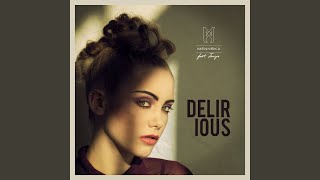 Delirious (feat. Jenijo)