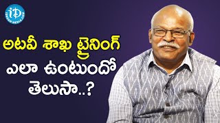 అటవీ శాఖ ట్రైనింగ్ ఎలా ఉంటుందో తెలుసా? - Kota Tirupataiah | Crme Diaries With Muralidhar