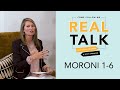 Real Talk, Come Follow Me - Episode 47 - Moroni 1-6