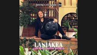 LANIAKEA: LLAVE TONAL MAESTRO MAITREYA - Andrés De Alarcón