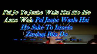 aane wala pal jane wala hai karaoke With Scrolling Lyrics eng/@amandelhikaraoke