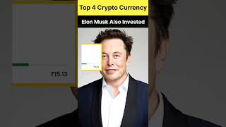 Top 4 Crypto Currency | Elon Musk Also Invested #cryptocurrency #elonmusk #bitcoin