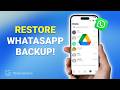 How to Restore WhatsApp Backup from Google Drive to iPhone (Best Way in 2026)