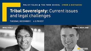 Policy Talks @ the Ford School - Tribal Sovereignty: Current issues and legal challenges