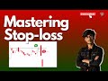 Mastering STOP-LOSS || Your Safety net in Trading