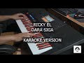 DARA SIGA - RICKY EL || KARAOKE VERSION || KABAN MUSIK STUDIO