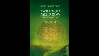 ŻYCIE I NAUKA MISTRZÓW DALEKIEGO WSCHODU - Tom 4 / Audiobook ( Polecał m.i. Bruno Gröning i Ramtha )