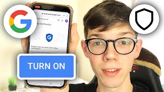 How To Turn On Two Factor Authentication On Google & Gmail - Full Guide
