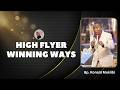 Bp. Ronald Mukiibi | High Flyer Fellowship | Winning Ways | 08 04 2026