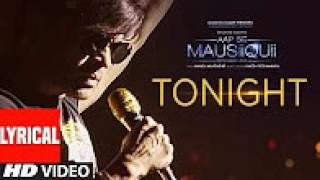 Tonight Lyrical Video Song | AAP SE MAUSIIQUII | Himesh