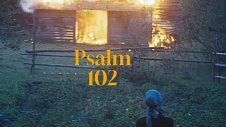 Thrown Aside | Psalm 102