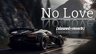 No love (slowed+reverb)  song don't miss this Attitude song