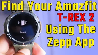 How To Use Amazfit T Rex 2 Find My Watch Feature? 📡🔥