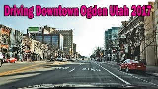 Driving Tour Downtown Ogden Utah and Ogden Newgate Mall 2017 Part 1.