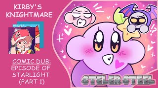 (Comic Dub) Kirby's Knightmare - Episode 5 [EOS Part 1] Falling Star