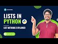 V-5 : Lists in Python | Lists Method | Python For Data Science