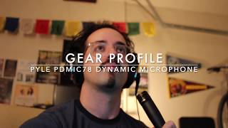 Gear Profile: Pyle PDMIC78 Dynamic Microphone ($12 MIC?!?)