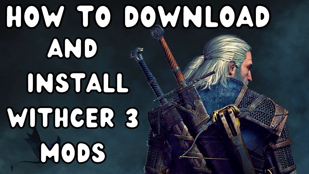 WITCHER 3 NEXT GEN HOW TO DOWNLOAD AND INSTALL MODS SIMPLE METHOD - YouTube