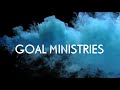 GOAL MINISTRIES - Special prayer