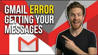 Fix Gmail Error Getting Your Messages (Easy Troubleshooting Guide)