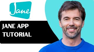 Jane App Tutorial for Beginners - Manage Your Practice with Ease