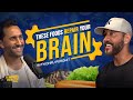 STOP INFLAMMATION & Improve Your Brain Health with THESE FOODS | Shawn Stevenson & Dhru Purohit