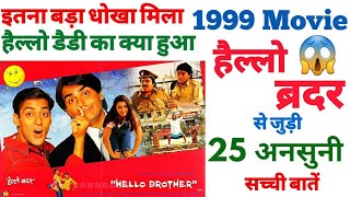 Hello Brother unknown facts Salman khan movie budget boxoffice shooting locations revisit review1999