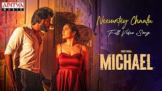 Neevuntey Chaalu Full Video Song| Michael | Sundeep Kishan, Divyansha | Ranjit Jeyakodi | Sid Sriram