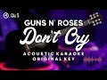 Don't Cry - Guns N' Roses (ACOUSTIC KARAOKE)