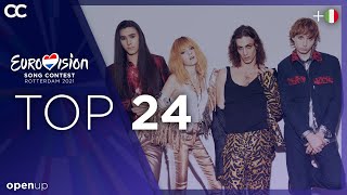 Eurovision 2021 - Top 24 (New: Italy 🇮🇹)