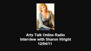 Pt 3 - Interview with Actress/Director Sharon Wright on the Arts Talk Radio program