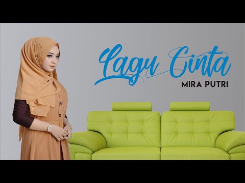 Mira Putri Lagu Cinta