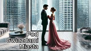 Pod Gwiazdami Miasta