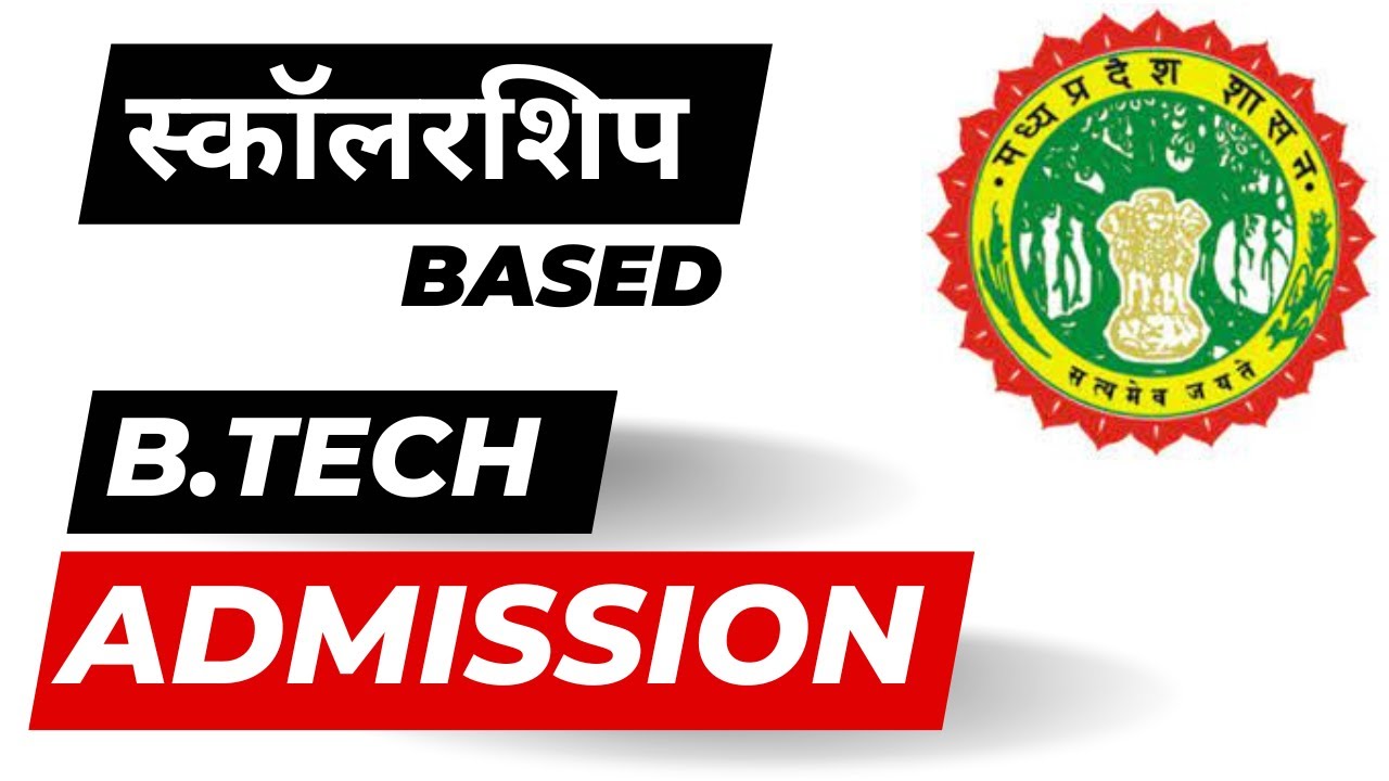 Mpdte 2023 Counselling || B.tech Scholarship Base Admission || Top ...