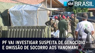 PF vai investigar suspeita de genocídio e omissão de socorro aos yanomami | SBT Brasil (25/01/23)