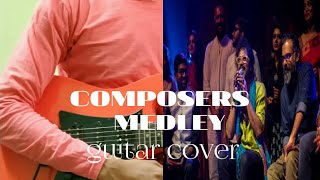 COMPOSERS MEDLEY GUITAR COVER |JITHIN JOSE