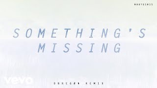 MNKYBSNSS - Something's Missing [Obregøn Remix] (Audio)