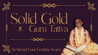 CC adi-lila 1.45 - Solid Gold Guru-Tattva