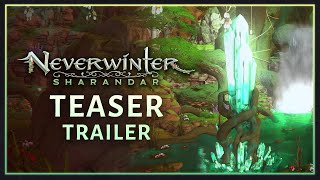 Neverwinter: Sharandar Official Announce Trailer