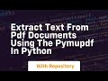 Extract text from pdf documents using the pymupdf in python