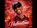 Scotts Maphuma, Benzoo & Mellow & Sleazy - Valentine  feat. 034LoveSA x Bob Mabena(Remake)