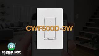 User Guide - WiFi 3-Way Smart Dimmer and CE Smart App by CE Smart Home