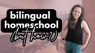 Bilingual Homeschool Routine & Curriculum for Ages 11, 9, 7, & 5!