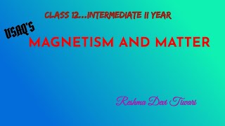 Magnetism and matter....very short answer questions