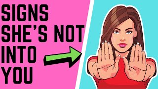 10 Signs She's NOT Into You